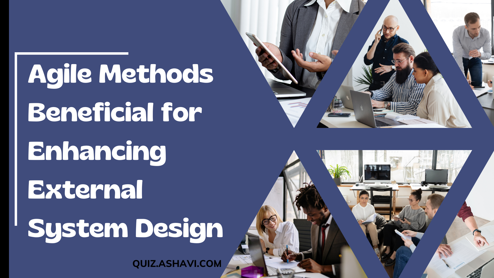 Agile Methods Beneficial for Enhancing External System Design